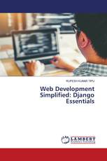 Web Development Simplified: Django Essentials