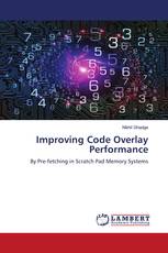 Improving Code Overlay Performance