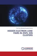 HIDDEN ELECTRON LONE PAIRS IN ZINTL ION CLUSTERS