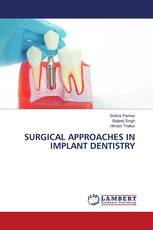 SURGICAL APPROACHES IN IMPLANT DENTISTRY