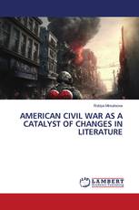 AMERICAN CIVIL WAR AS A CATALYST OF CHANGES IN LITERATURE