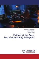 Python at the Core: Machine Learning & Beyond