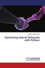 Optimizing Neural Networks with Python