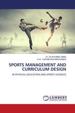 SPORTS MANAGEMENT AND CURRICULUM DESIGN