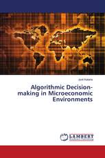Algorithmic Decision-making in Microeconomic Environments