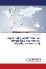 Impact of globalization on developing economies. Nigeria, a case study