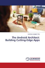 The Android Architect: Building Cutting-Edge Apps