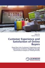 Customer Experience and Satisfaction of Online Buyers
