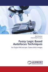 Fuzzy Logic Based Autofocus Techniques