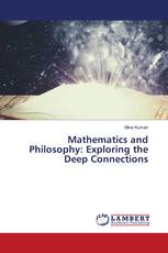 Mathematics and Philosophy: Exploring the Deep Connections