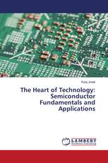 The Heart of Technology: Semiconductor Fundamentals and Applications
