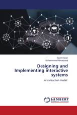 Designing and Implementing interactive systems