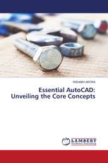 Essential AutoCAD: Unveiling the Core Concepts