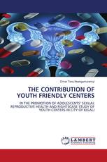 THE CONTRIBUTION OF YOUTH FRIENDLY CENTERS