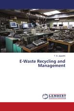 E-Waste Recycling and Management