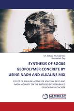 SYNTHESIS OF SGGBS GEOPOLYMER CONCRETE BY USING NAOH AND ALKALINE MIX