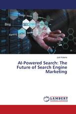 AI-Powered Search: The Future of Search Engine Marketing