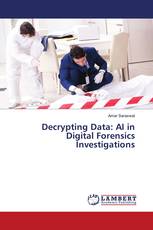 Decrypting Data: AI in Digital Forensics Investigations