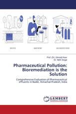 Pharmaceutical Pollution: Bioremediation is the Solution