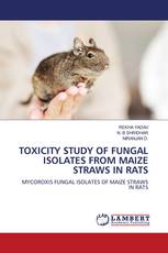 TOXICITY STUDY OF FUNGAL ISOLATES FROM MAIZE STRAWS IN RATS