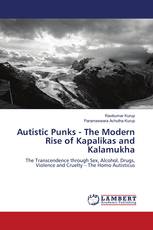 Autistic Punks - The Modern Rise of Kapalikas and Kalamukha