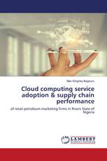 Cloud computing service adoption & supply chain performance
