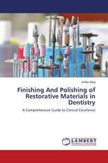 Finishing And Polishing of Restorative Materials in Dentistry