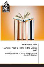 Arwi or Arabu-Tamil in the Digital Age