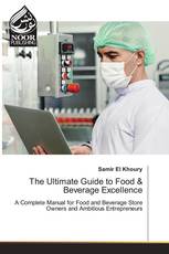 The Ultimate Guide to Food & Beverage Excellence