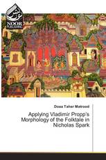 Applying Vladimir Propp’s Morphology of the Folktale in Nicholas Spark