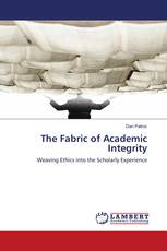 The Fabric of Academic Integrity