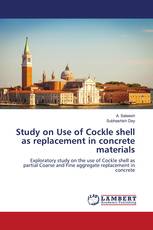 Study on Use of Cockle shell as replacement in concrete materials