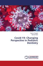 Covid-19: Changing Perspective in Pediatric Dentistry