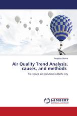 Air Quality Trend Analysis, causes, and methods
