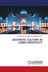AESTHETIC CULTURE IN UZBEK MENTALITY