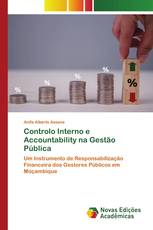 Controlo Interno e Accountability na Gestão Pública