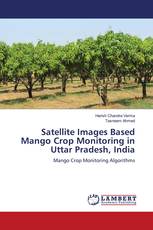 Satellite Images Based Mango Crop Monitoring in Uttar Pradesh, India