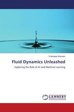 Fluid Dynamics Unleashed