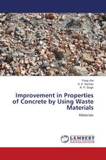 Improvement in Properties of Concrete by Using Waste Materials
