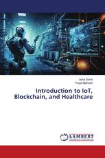 Introduction to IoT, Blockchain, and Healthcare