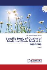 Specific Study of Quality of Medicinal Plants Market in Londrina