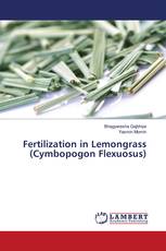 Fertilization in Lemongrass (Cymbopogon Flexuosus)