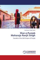 Sher-e-Punjab Maharaja Ranjit Singh