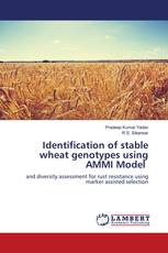 Identification of stable wheat genotypes using AMMI Model