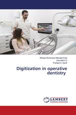 Digitization in operative dentistry