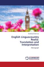 English Linguocountry Realia: Translation and Interpretation