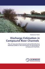 Discharge Estimation in Compound River Channels