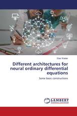 Different architectures for neural ordinary differential equations