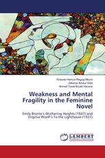 Weakness and Mental Fragility in the Feminine Novel