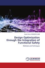Design Optimization through the Integration of Functional Safety